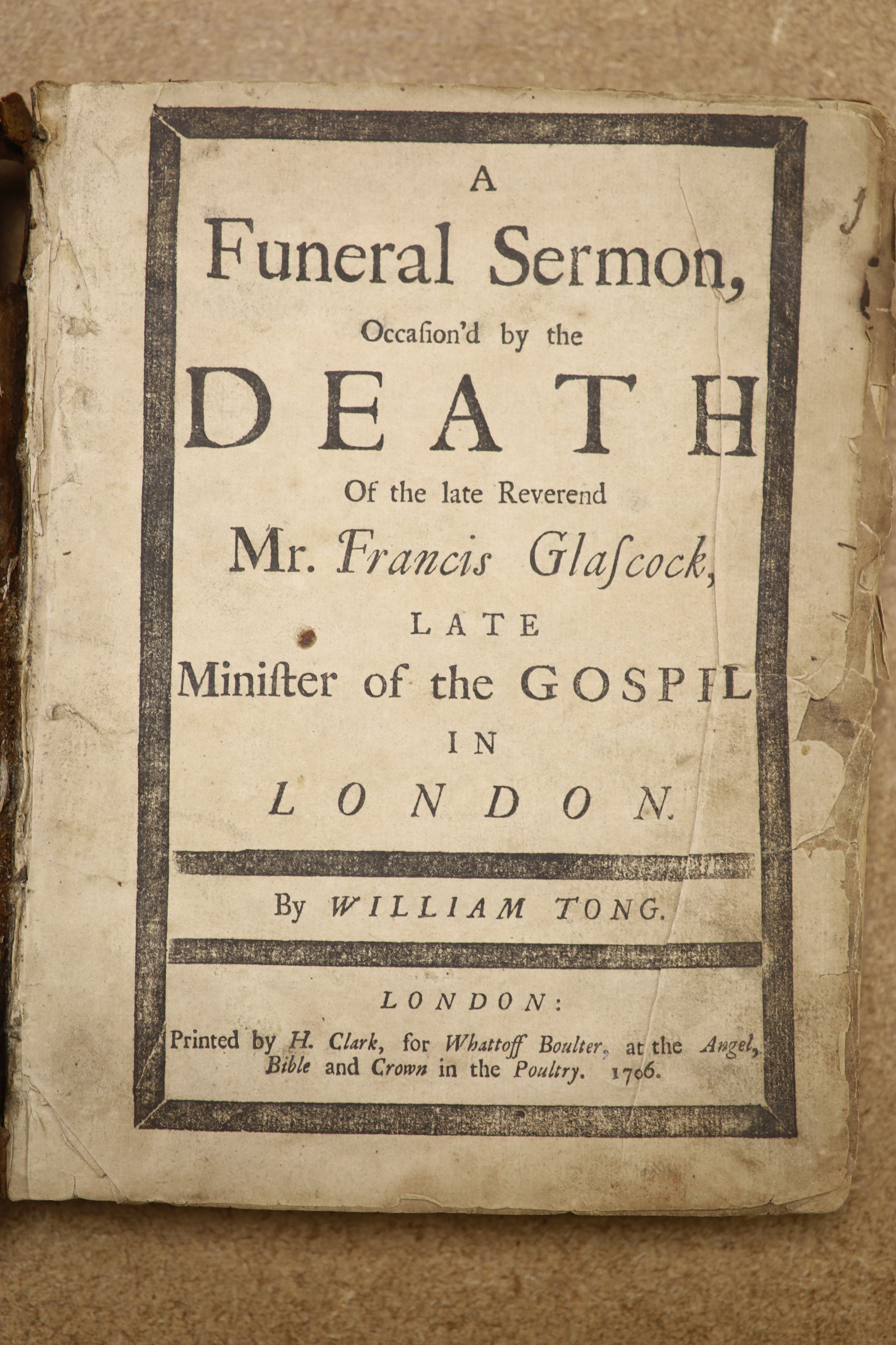 A leather bound volume of 17th / 18th century pamphlets, including a 1706 book on The Funeral Sermon of the late Mr Francis G......
